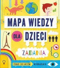 Mapa wiedzy dla dzieci 100 faktów w obrazkach ZADA