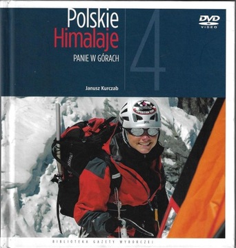 Polskie Himalaje 4 --- Panie w górach --- Janusz Kurczab --- 2008