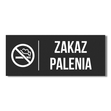 TABLICA PIKTOGRAM 20x10CM ZAKAZ PALENIA NIE PALIĆ CZARNY MAT DRUK UV BIAŁY