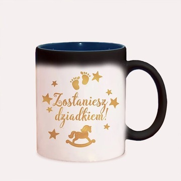 KUBEK magiczna niespodzianka Zostaniesz Dziadkiem!