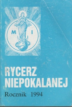 RYCERZ NIEPOKALANEJ rocznik 1994