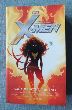 X-Men Saga Mrocznej Phoenix Stuart Moore