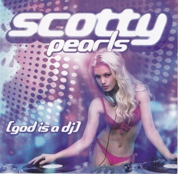 Scotty - Pearls (God Is A DJ) 2012 ALBUM CD Trance