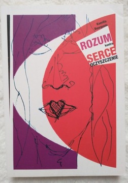 Rozum kontra serce Oczyszczenie Kamilla Bourguois