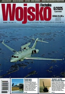 Wojsko i technika 6 / 2025