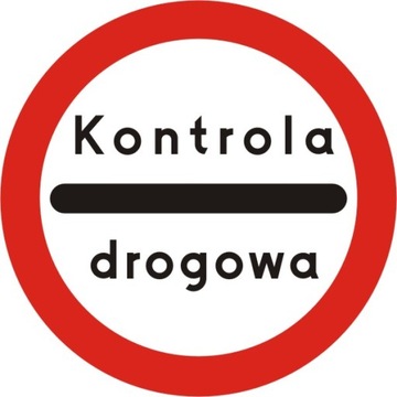 Znak Drogowy B-32e kontrola drogowa 60cm 600mm