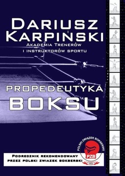 PROPEDEUTYKA BOKSU, KARPIŃSKI DARIUSZ