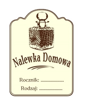 ETYKIETA SAMOPRZYLEPNA NALEWKA DOMOWA - 20 SZT