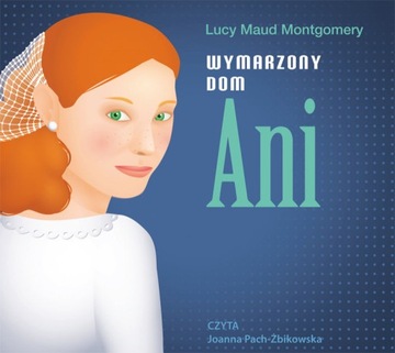 Wymarzony dom Ani. Audiobook