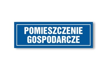 Tabliczka Pomieszczenie Gospodarcze 30x10 PCV 1mm