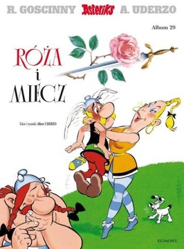 ASTERIKS. RÓŻA I MIECZ. TOM 29