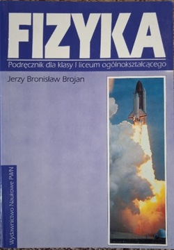 Fizyka podręcznik dla klasy 1 LO Brojan