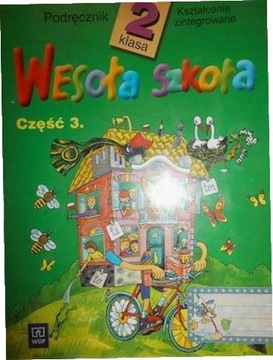 WESOŁA SZKOŁA CZĘŚĆ 3 KLASA 2 PODRĘCZNIK
