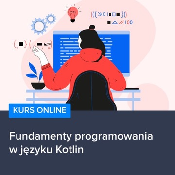 Fundamenty programowania w języku Kotlin