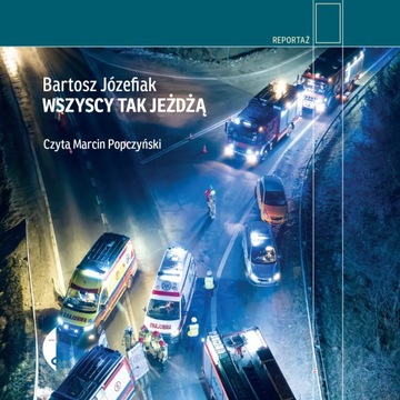 (Audiobook mp3) Wszyscy tak jeżdżą