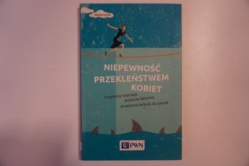 Niepewność przekleństwem kobiet Helene Lerner