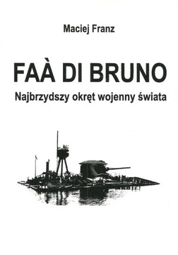 Faa di Bruno. Najbrzydszy okręt wojenny świata