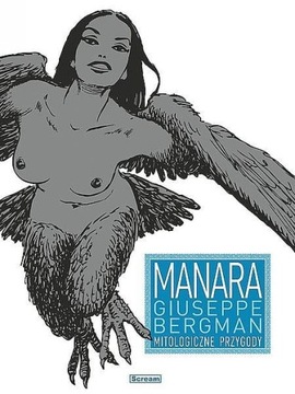 GIUSEPPE BERGMAN T 4 MITOLOGICZNE PRZYGODY MANARA