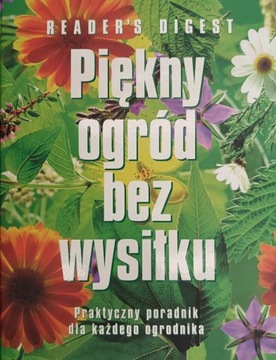PIĘKNY OGRÓD BEZ WYSIŁKU
