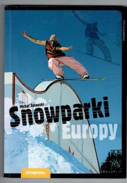 SNOWPARKI EUROPY Michał Żelawski