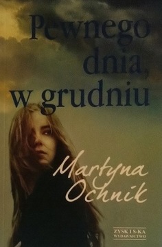 Pewnego dnia w grudniu Martyna Ochnik SPK