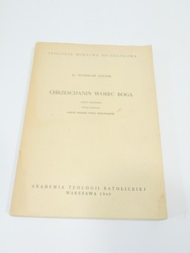 Chrześcijanin wobec Boga Stanisław Olejnik