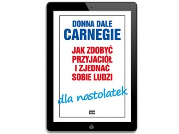 Как завоевывать друзей и оказывать влияние на людей