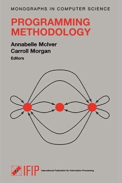 Mclver, Annabelle Programming Methodology (Monographs in Computer Science)