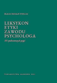 Leksykon etyki zawodu psychologa