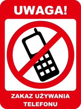 NAKLEJKA NA SZYBĘ 12x16 cm ZAKAZ UŻYWANIA TELEFONU