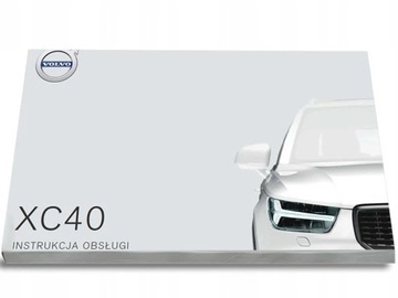Volvo XC40 2017 - 2022 Instrukcja Obsługi Polski