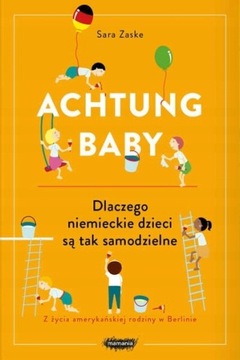 ACHTUNG BABY Sara Zaske