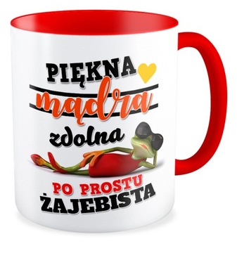 Kubek czerwony Żaba PIĘKNA MĄDRA ZDOLNA ŻAJEBISTA