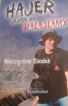 Hajer jedzie do Dalajlamy Mieczysław Bieniek