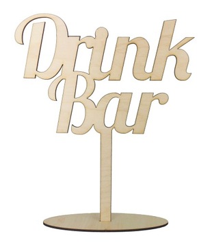 Drink Bar na wesele napis na podstawce drewno