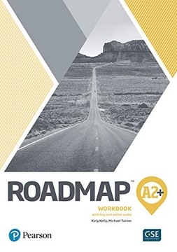 Roadmap A2+ Workbook with Digital Resources Kelly