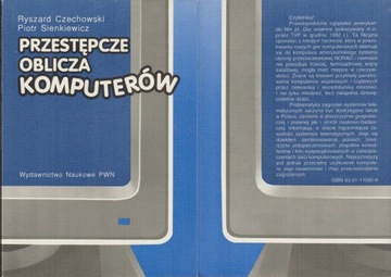 PRZESTĘPCZE OBLICZA KOMPUTERÓW Czechowski