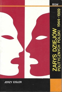ZARYS DZIEJÓW POLITYCZNYCH POLSKI 1944-89 EISLER