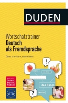 Duden Wortschatztrainer Deutsch als Fremdsprache