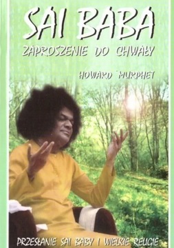 SAI BABA ZAPROSZENIE DO CHWAŁY H.MURPHET