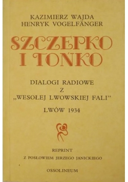 Szczepko i Tońko Dialogi radiowe Lwów