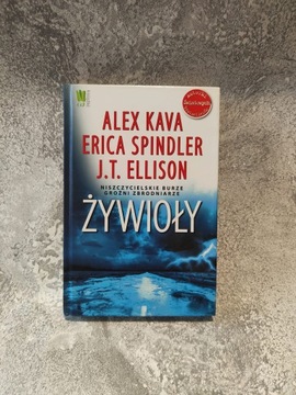 Żywioły Alexa Kava Erica Spindler J.T. Ellison