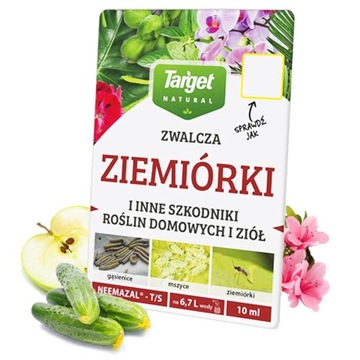 NEEMAZAL ZWALCZA ZIEMIÓRKI SZKODNIKI ROŚLIN OWOCÓW WARZYW 10ML TARGET