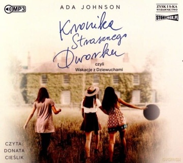 KRONIKA STRASZNEGO DWORKU ADA JOHNSON CD