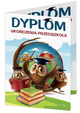 DYPLOM UKOŃCZENIA PRZEDSZKOLA - ZAKOŃCZENIE ROKU dla przedszkolaka składany