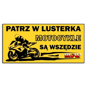 Naklejka wlepka PATRZ W LUSTERKA Motocykle są wszędzie Sport Race 20x9,6cm