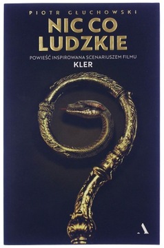 NIC CO LUDZKIE - PIOTR GŁUCHOWSKI