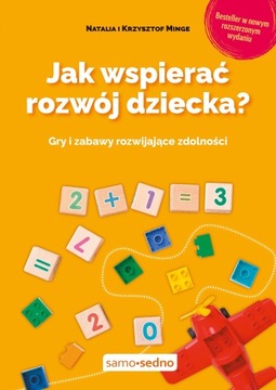 JAK WSPIERAĆ ROZWÓJ DZIECKA? WYD. 3