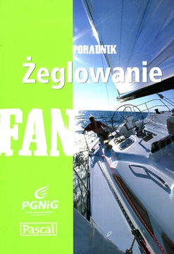 PORADNIK - ŻEGLOWANIE - MAREK SŁODOWNIK