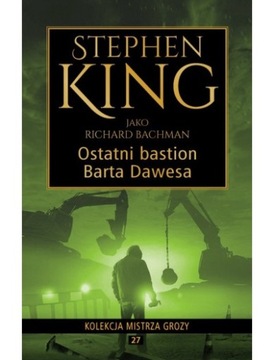 Ostatni bastion Barta Dawesa STEPHEN KING